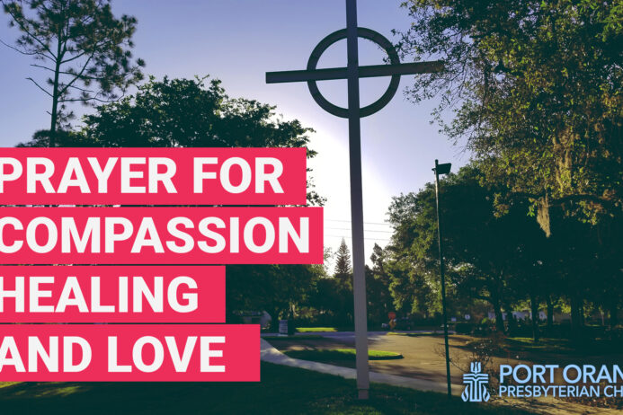 Prayer of compassion, healing, and love